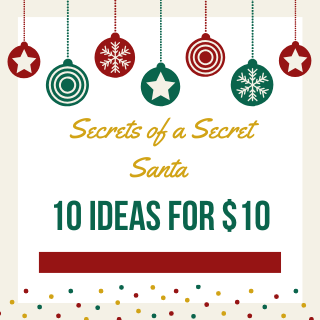 10 Gift Ideas for $10 - Secrets of a Secret Santa - Jersey Girls & Pearls