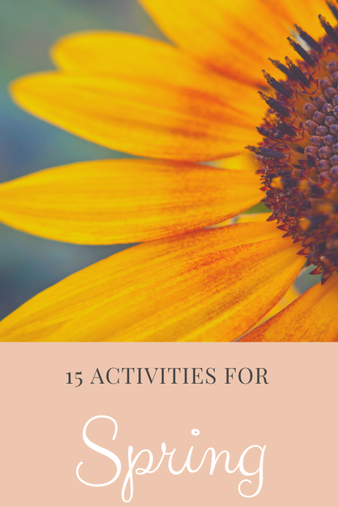 15 Spring Activities